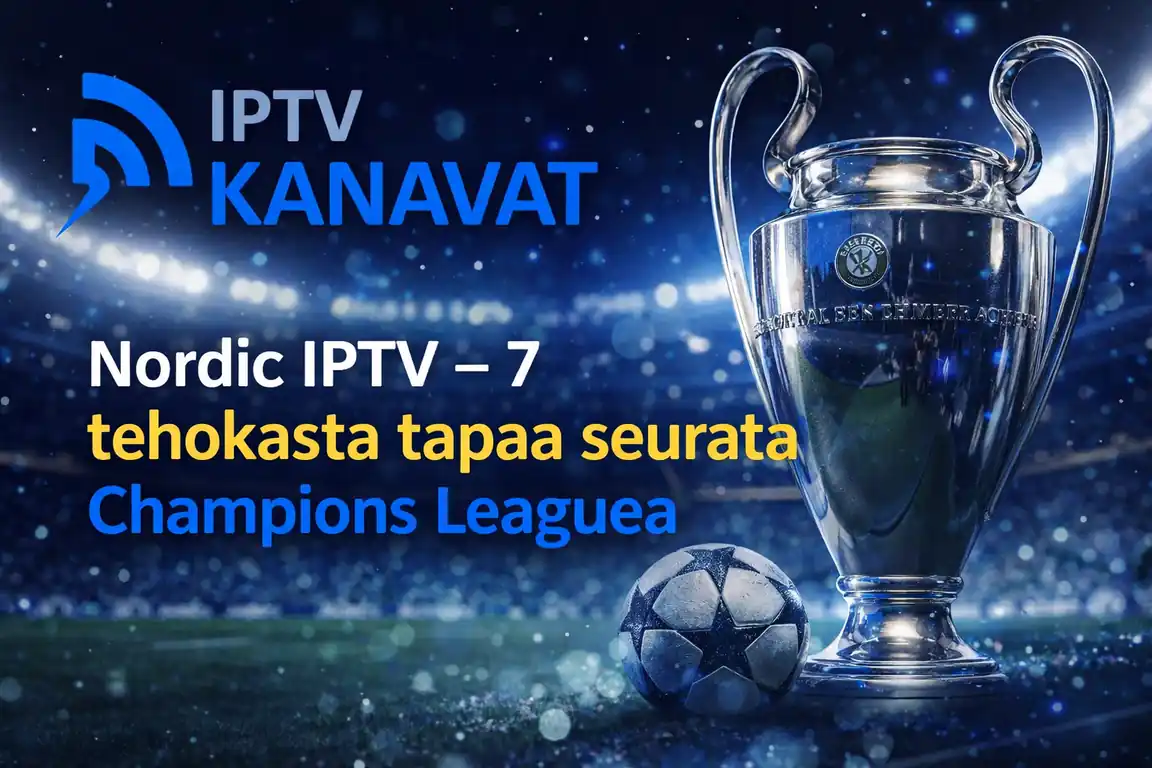 Nordic IPTV Champions League – suorat ottelut Pohjoismaissa